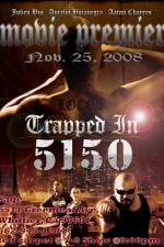 Watch Trapped in 5150 Moviesjoy