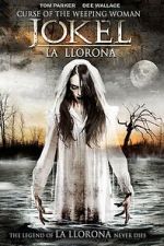 Watch Curse of the Weeping Woman: J-ok\'el Moviesjoy