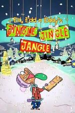 Watch Ed, Edd n Eddy’s Jingle Jingle Jangle Moviesjoy