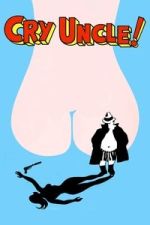Watch Cry Uncle! Moviesjoy