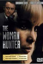 Watch The Woman Hunter Moviesjoy