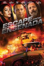 Watch Escape from Ensenada Moviesjoy