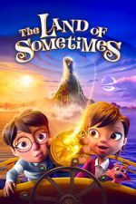 Watch The Land of Sometimes Moviesjoy