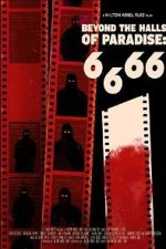 Watch 6.6.66 Beyond the Halls of Paradise Moviesjoy