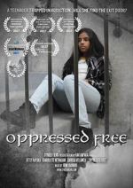 Watch Oppressed Free Moviesjoy