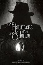 Watch Haunters of the Silence Moviesjoy
