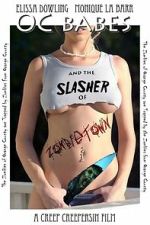 Watch O.C. Babes and the Slasher of Zombietown Moviesjoy