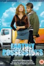 Watch Earthly Possessions Moviesjoy