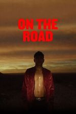 Watch On the Road Moviesjoy