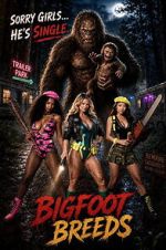 Watch Bigfoot Breeds Moviesjoy