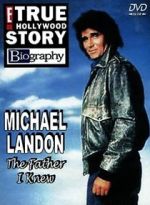 Watch Michael Landon, the Father I Knew Moviesjoy