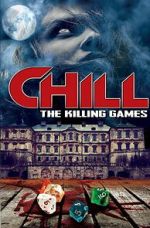 Watch Chill: The Killing Games Moviesjoy