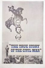 Watch The True Story of the Civil War Moviesjoy