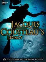 Watch Jacques Cousteau\'s Legacy (TV Short 2012) Moviesjoy