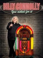 Watch Billy Connolly: You Asked for It Moviesjoy