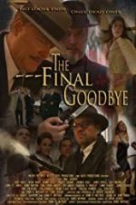 Watch The Final Goodbye Moviesjoy