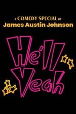 Watch James Austin Johnson - He\'ll Yeah Moviesjoy