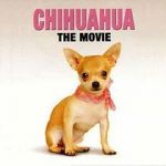 Watch Chihuahua: The Movie Moviesjoy