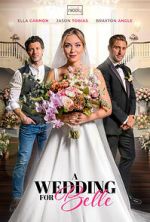 Watch A Wedding for Belle Moviesjoy