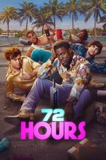 Watch 72 HOURS Moviesjoy