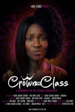Watch Crown or Class Moviesjoy