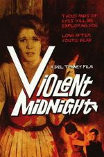 Watch Violent Midnight Moviesjoy
