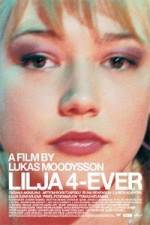 Watch Lilja 4-ever Moviesjoy