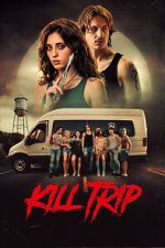 Watch Kill Trip Moviesjoy