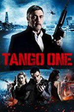 Watch Tango One Moviesjoy