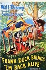 Watch Frank Duck Brings \'em Back Alive Moviesjoy