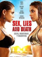 Watch Sexo, mentiras y muertos Moviesjoy