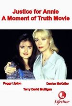 Watch Justice for Annie: A Moment of Truth Movie Moviesjoy