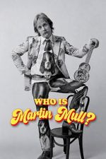 Watch Who Is Martin Mull? Moviesjoy