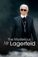Watch The Mysterious Mr. Lagerfeld Moviesjoy