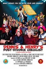 Watch Dennis & Henry\'s Post-Divorce Checklist Moviesjoy