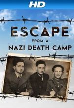 Watch Escape From a Nazi Death Camp Moviesjoy