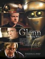 Watch Glenn, the Flying Robot Moviesjoy