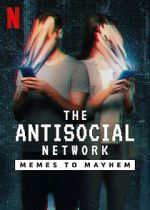 Watch The Antisocial Network: Memes to Mayhem Moviesjoy
