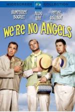 Watch We're No Angels Moviesjoy