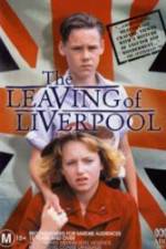 Watch The Leaving of Liverpool Moviesjoy