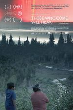 Watch Those Who Come, Will Hear Moviesjoy