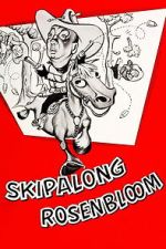 Watch Skipalong Rosenbloom Moviesjoy