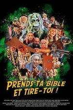 Watch Take Your Bible and Get the Fuck Out of Here! Moviesjoy