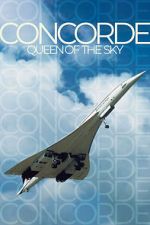 Watch Concorde: Queen of the Sky Moviesjoy