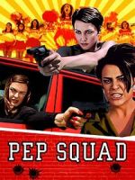 Watch Pep Squad Moviesjoy