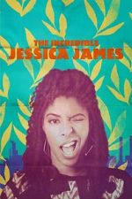 Watch The Incredible Jessica James Moviesjoy