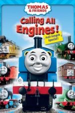 Watch Thomas & Friends: Calling All Engines! Moviesjoy