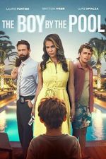 Watch The Boy by the Pool Moviesjoy