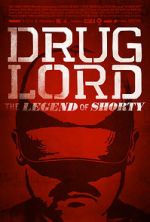Watch Drug Lord: The Legend of Shorty Moviesjoy