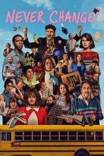 Watch Never Change! Moviesjoy
